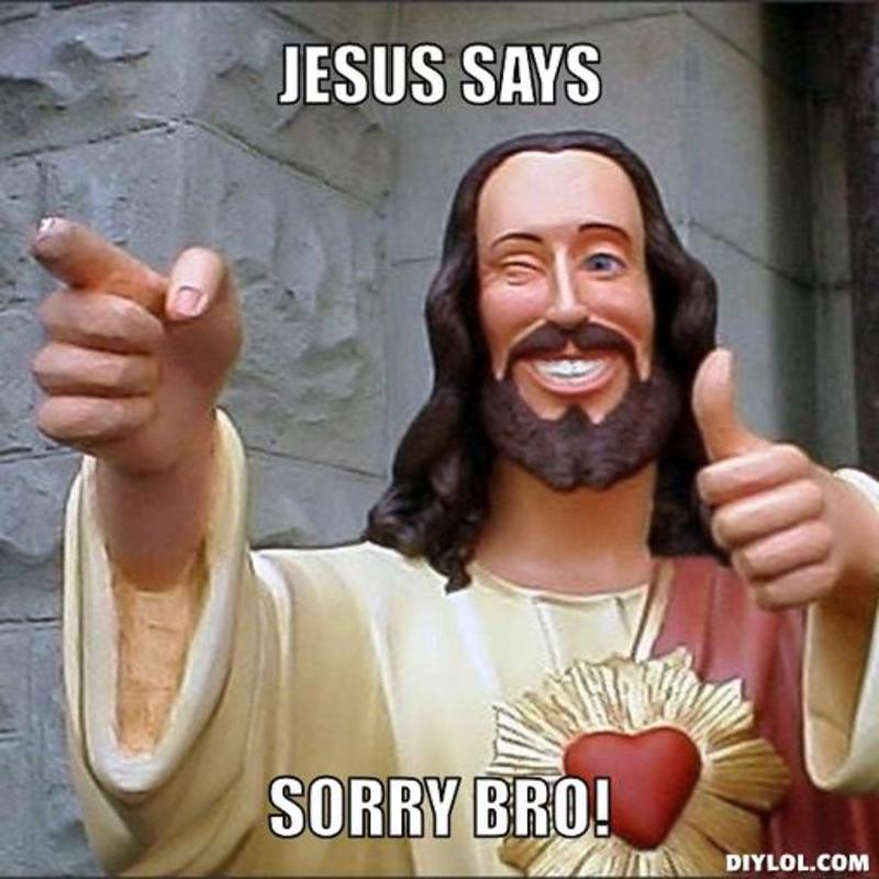 resized jesus-says-meme-generator-jesus-