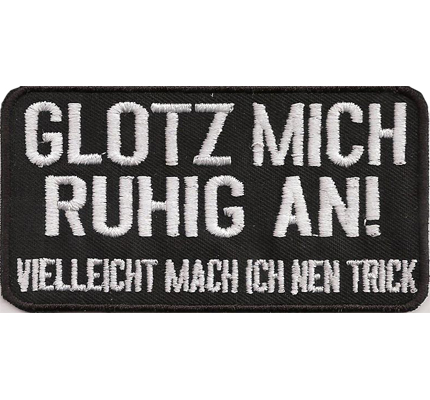 GlotzMich big ruhig an Biker trick patch