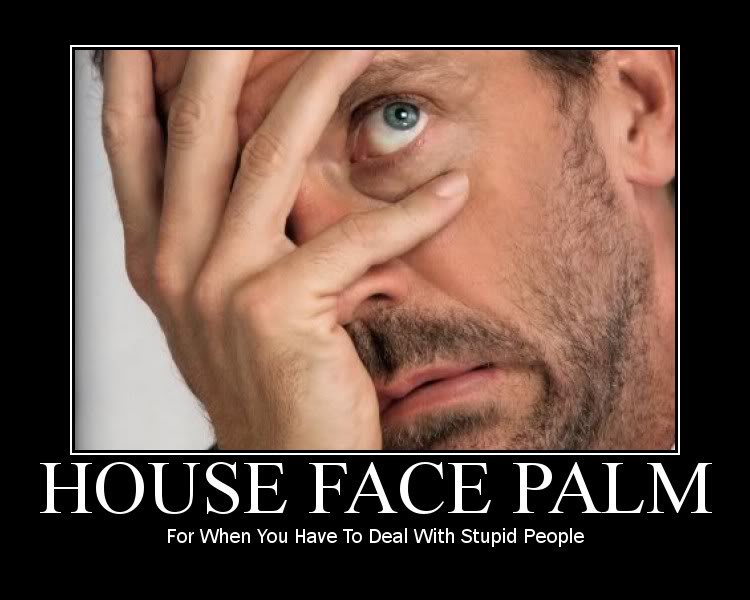 l2F2R0 HouseFacePalm1