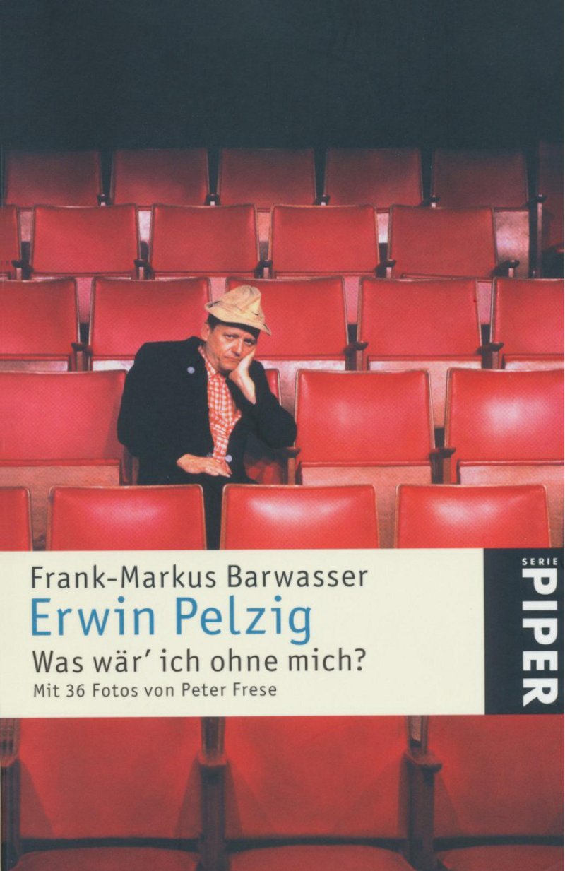 9c1e7f Erwin Pelzig - Was war ich ohne m