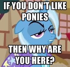if you dont like trixie