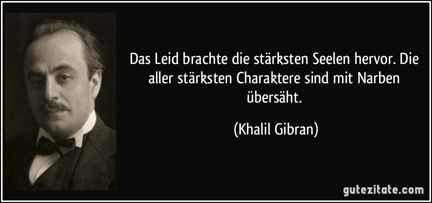 zitat-das-leid-brachte-die-starksten-see