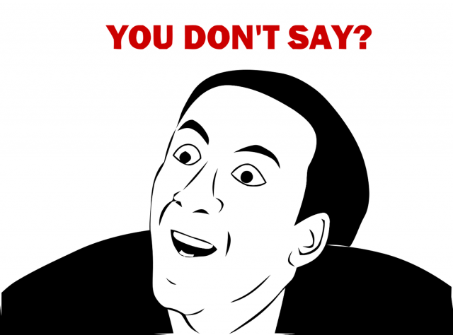 5246d3 you-dont-say-640x474