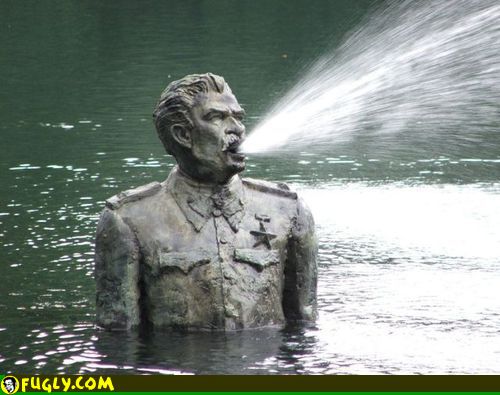 perpetual barfing stalin fountain