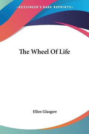 Ellen-GlasgowThe-Wheel-Of-Life