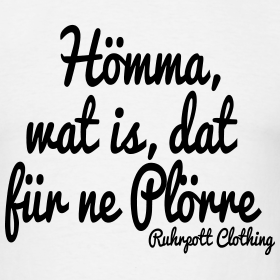 hoemma-wat-is-dat-fuer-ne-ploerre-t-shir