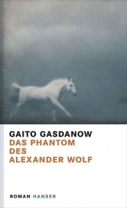 Gaito Gasdanow das Phantom des Alexander