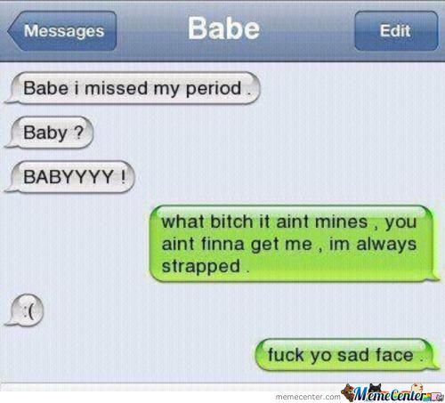 Bilder-Thread 4a8b90 fuck-yo-sad-face o 491119