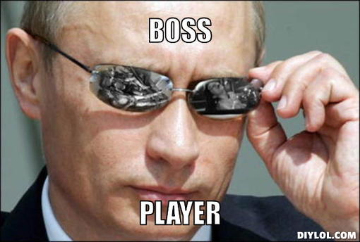 Fumos miese Spelunke putin-2k11-meme-generator-boss-player-9f