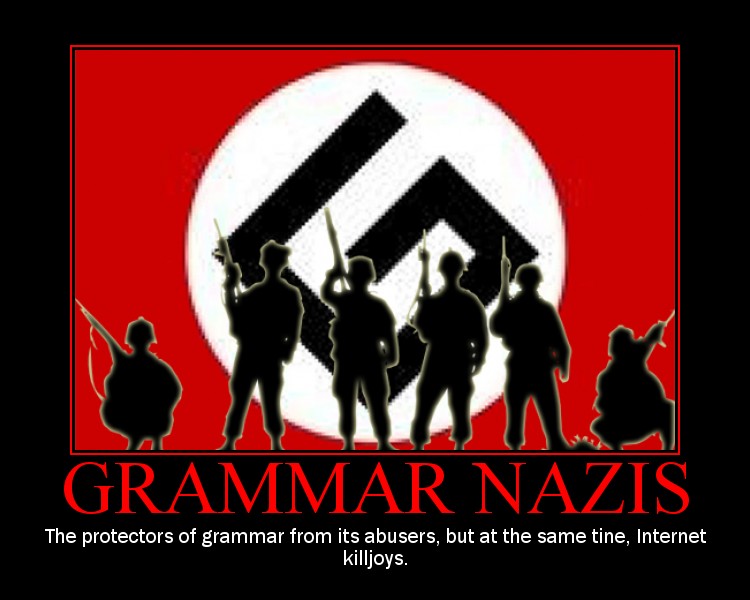 Grammar Nazis The Motivator by ZlayaHozy