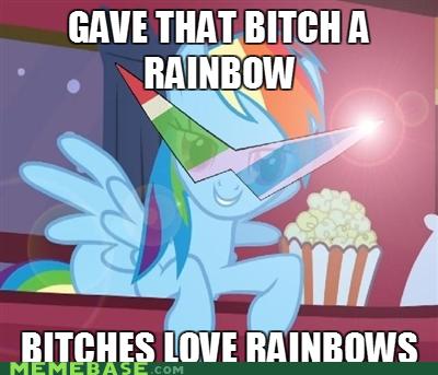 rainbow dash bitches love rainbows