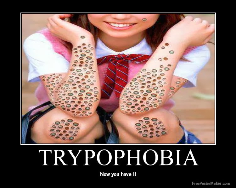 trypophobia