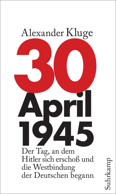 Alexander-Kluge 30.-April-1945