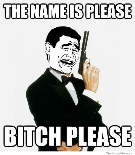 the-name-is-please-bitch-please