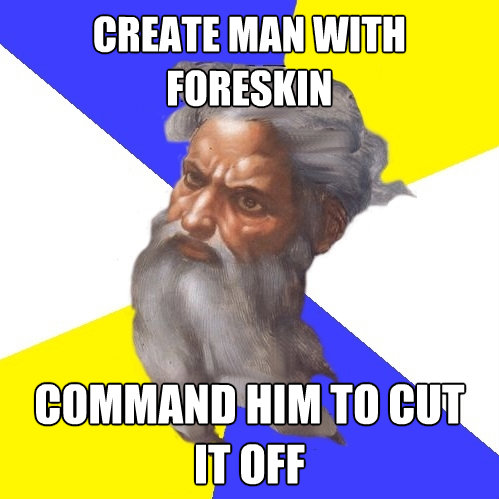 advice-god-create-man-with-foreskin