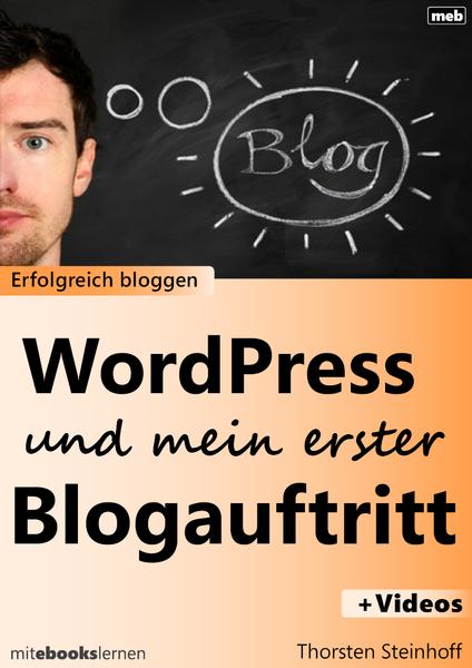 wordpress und mein erster blogauftritt