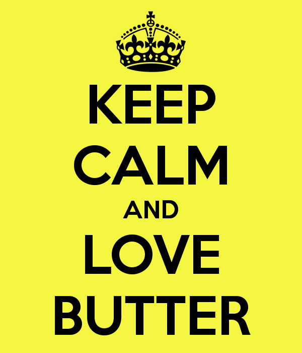 keep-calm-and-love-butter