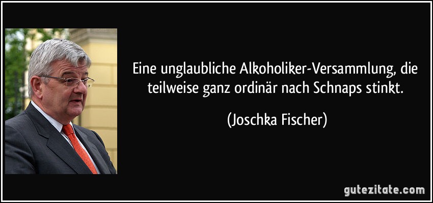 zitat-eine-unglaubliche-alkoholiker-vers