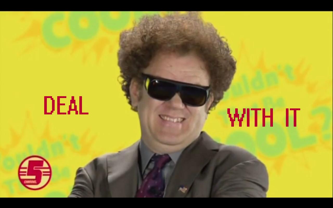 Bilder-Thread 770-dr steve brule deal with it by man