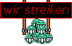 wir streiken