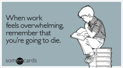 feels-overwhelming-workplace-ecard-somee