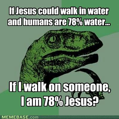 Bilder-Thread tM4gJ2A memes-if-jesus-could-walk-in-water-and-h