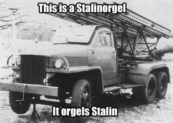 Bilder-Thread military-humor-funny-meme-stalinorgel-ka