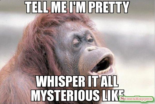 TEll-me-i39m-pretty-Whisper-it-all-myste