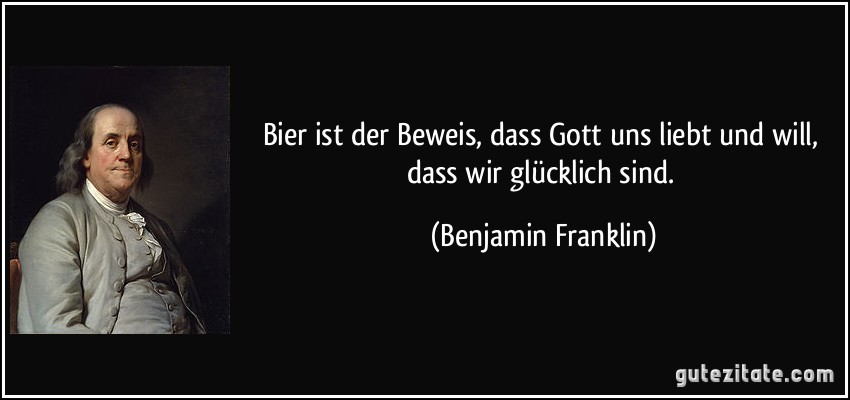 zitat-bier-ist-der-beweis-dass-gott-uns-