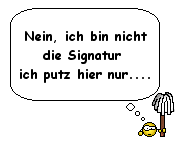 Signatur 002 IchPutzHierNur 2