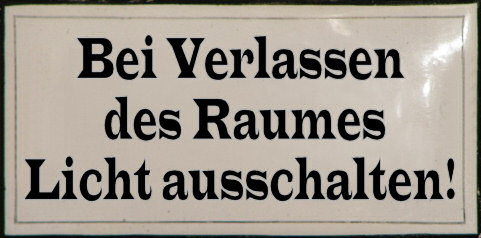 Emailleschild Licht ausschalten