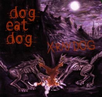 1318033718 x ray dog xrcd014 dog eat dog