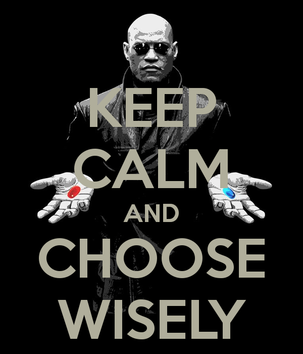 keep-calm-and-choose-wisely-33