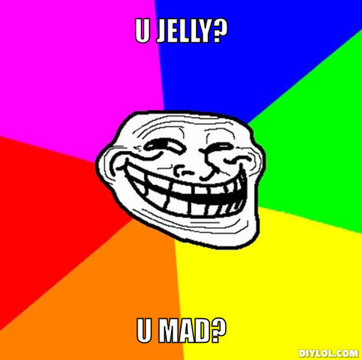 troll-face-meme-generator-u-jelly-u-mad-