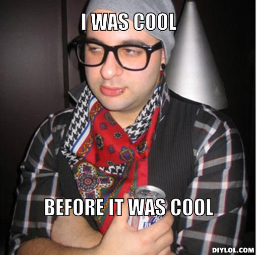 oblivious hipster meme generator i was c