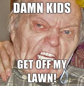 Damn-kids-GET-OFF-MY-LAWN