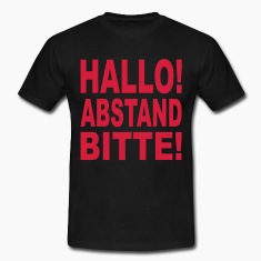 Schwarz Hallo Abstand Bitte eushirt.com 