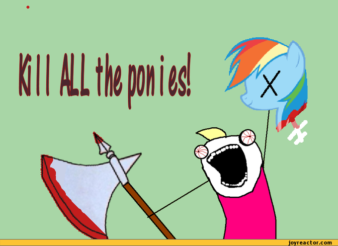 Bilder-Thread ponytime-X-all-the-Y-kill-366826