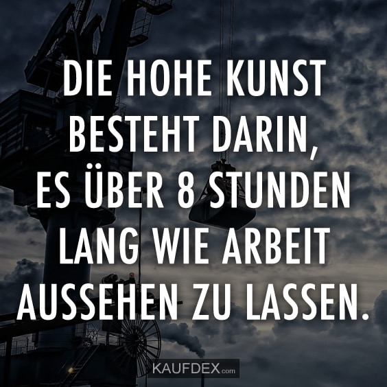 hohe-kunst-arbeit-aussehen-lassen-lustig