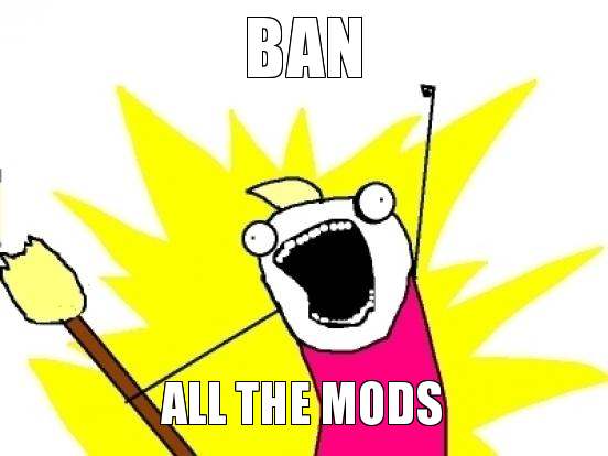 ban-all-the-mods
