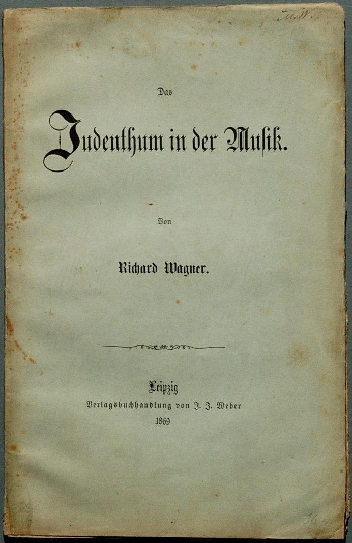 Wagner Das Judenthum in der Musik 1869