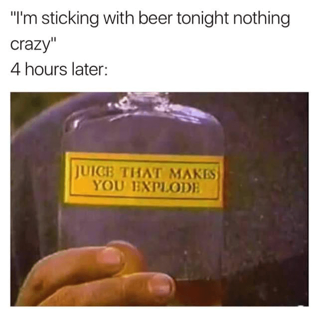 sticking-with-beer-tonight-nothing-crazy