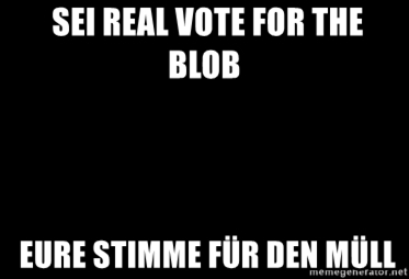3a3a2820d938 sei-real-vote-for-the-blob-eure-stimme-f