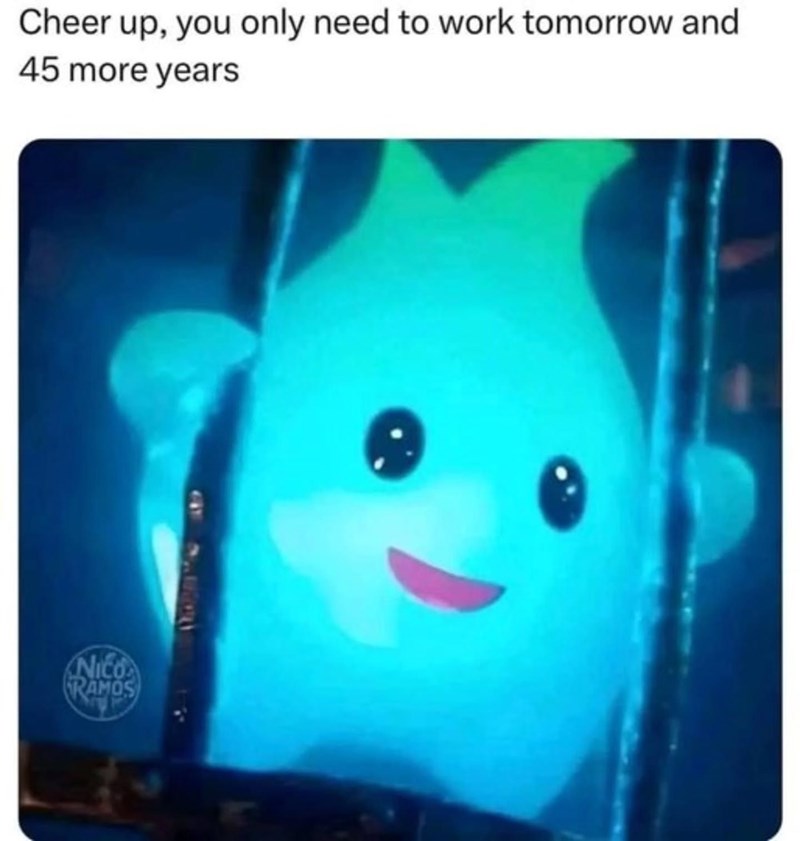 cheer-up-only-need-work-tomorrow-and-45-