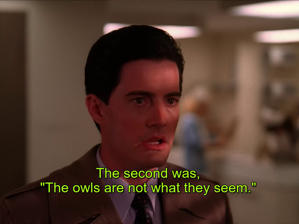 The Owls are not what they seem. Owls are not what they seem записка. Got Light Twin Peaks. What not.