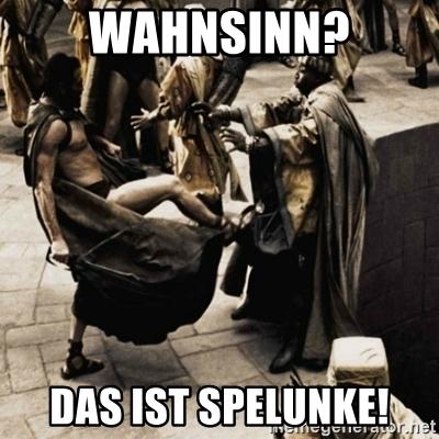 wahnsinn-das-ist-spelunke