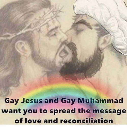 gay-jesus-and-gay-muhammad-want-you-to-s