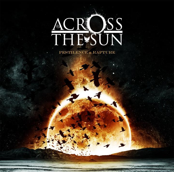 AcrossTheSun-Pestilence amp Rapture COVE
