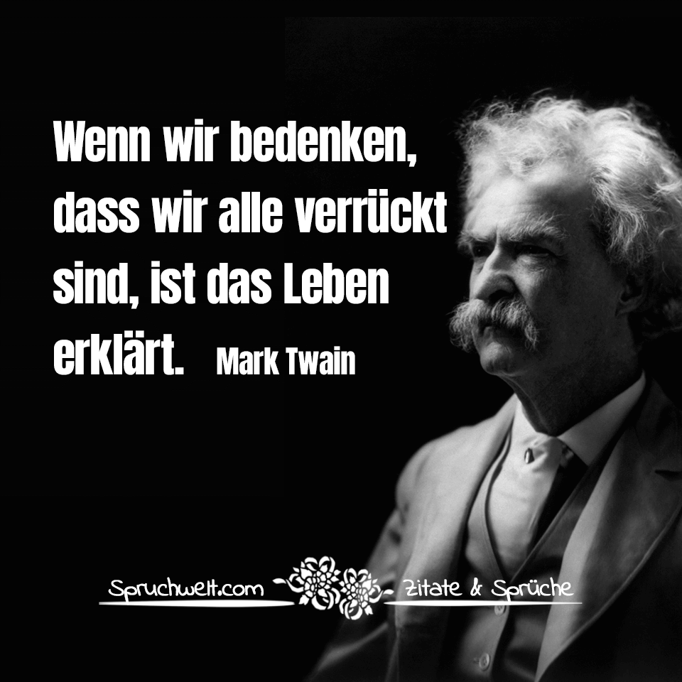 spruchwelt.com-zitat-mark-twain-wenn-wir