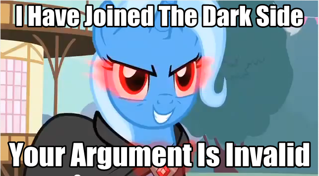 your argument is invalid     evil trixie